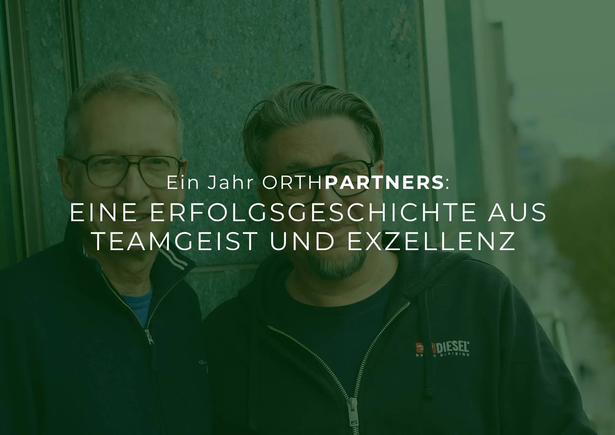 Dr. Robert Manger Dr. Robert Orth ORTHPARTNERS Jubiläum