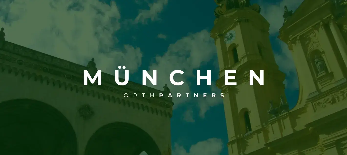 ORTHPARTNERS eröffnet Standort München mit neunköpfigem Anwaltsteam